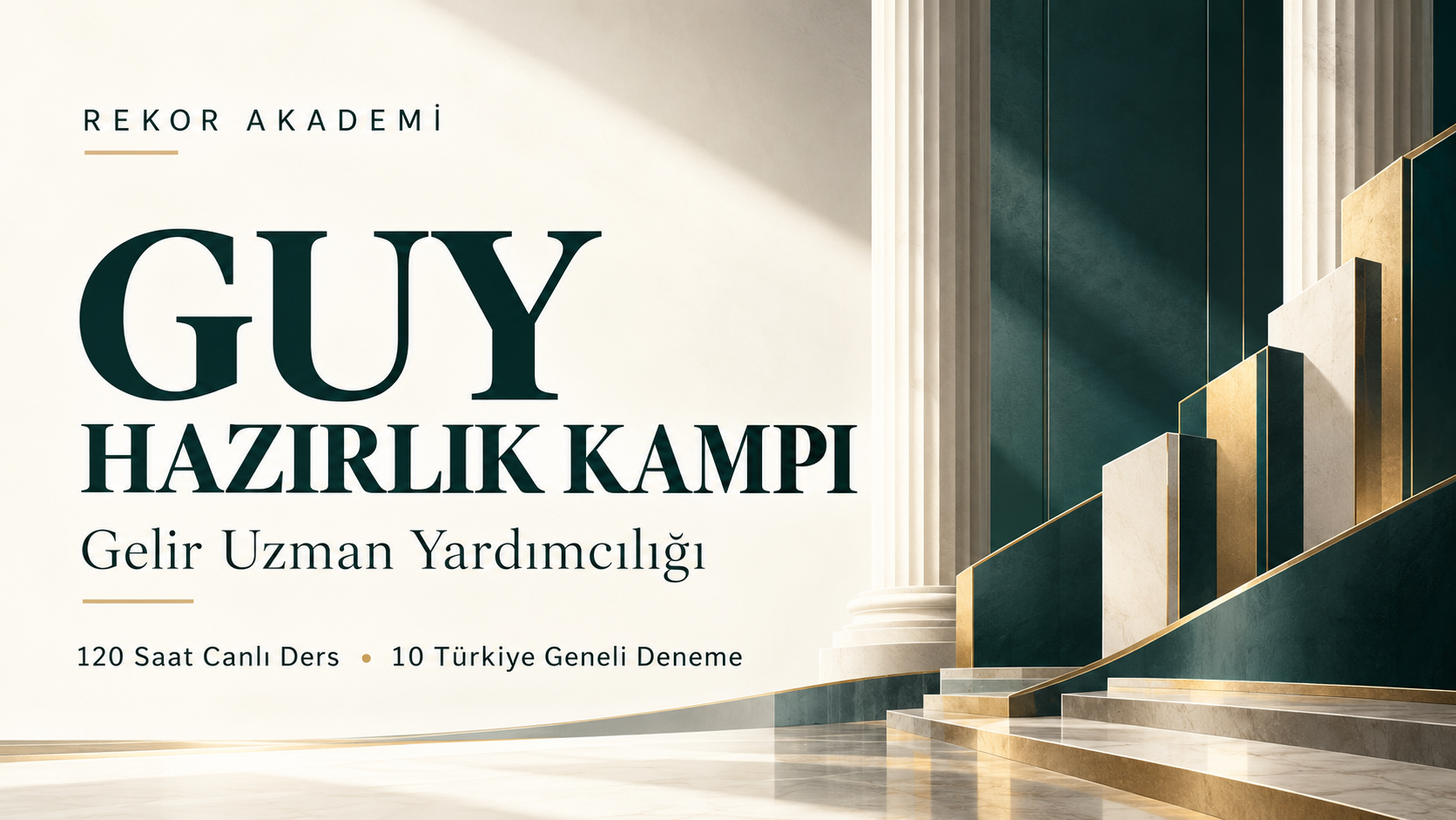 GUY (GELİR UZMAN YARDIMCILIĞI) SINAVI HAZIRLIK KAMPI